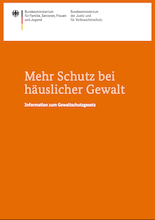 /fileadmin/_migrated/wco_publications/Cover_Publikation_BMFSFJ_220px_Mehr_Schutz_bei_haeuslicher_Gewalt.png