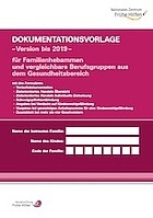 Titelbild - Dokumentationsvorlage – Version bis 2019 – für Familienhebammen und vergleichbare Berufsgruppen aus dem Gesundheitsbereich