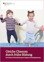 Titelbild - Gleiche Chancen durch frühe Bildung – Gute Ansätze und Herausforderungen im Zugang zur Kindertagesbetreuung
