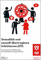 Titelbild - Sexualität und sexuell übertragbare Infektionen (STI). Praxisorientierte Methoden für die Arbeit mit Jugendlichen