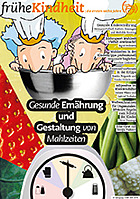 Titelbild - Zeitschrift "frühe Kindheit": Gesunde Ernährung und Gestaltung von Mahlzeiten