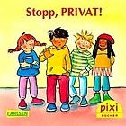 Titelbild - PIXI "Stopp, PRIVAT!"