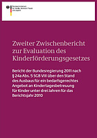 Titelbild - Zweiter Zwischenbericht zur Evaluation des Kinderförderungsgesetzes (KiföG-Bericht 2011)